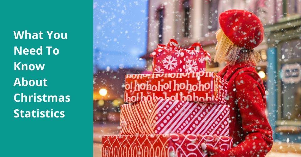 What You Need to Know About Christmas Statistics Posify