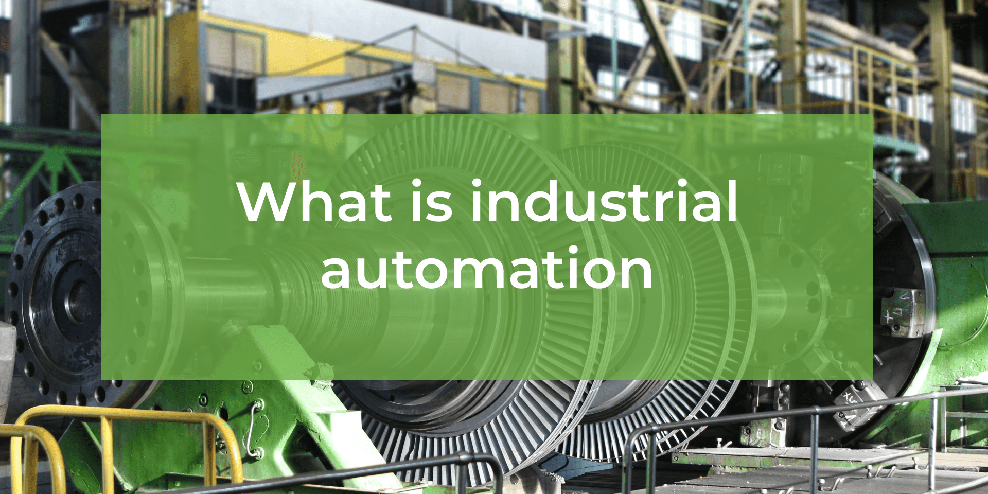 What Is Industrial Automation? Positive Engineering