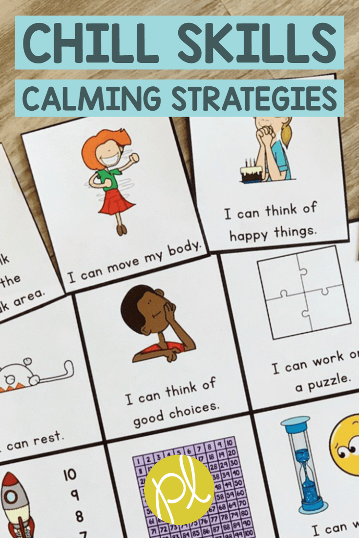 Chill Skills Calming Strategies Positively Learning