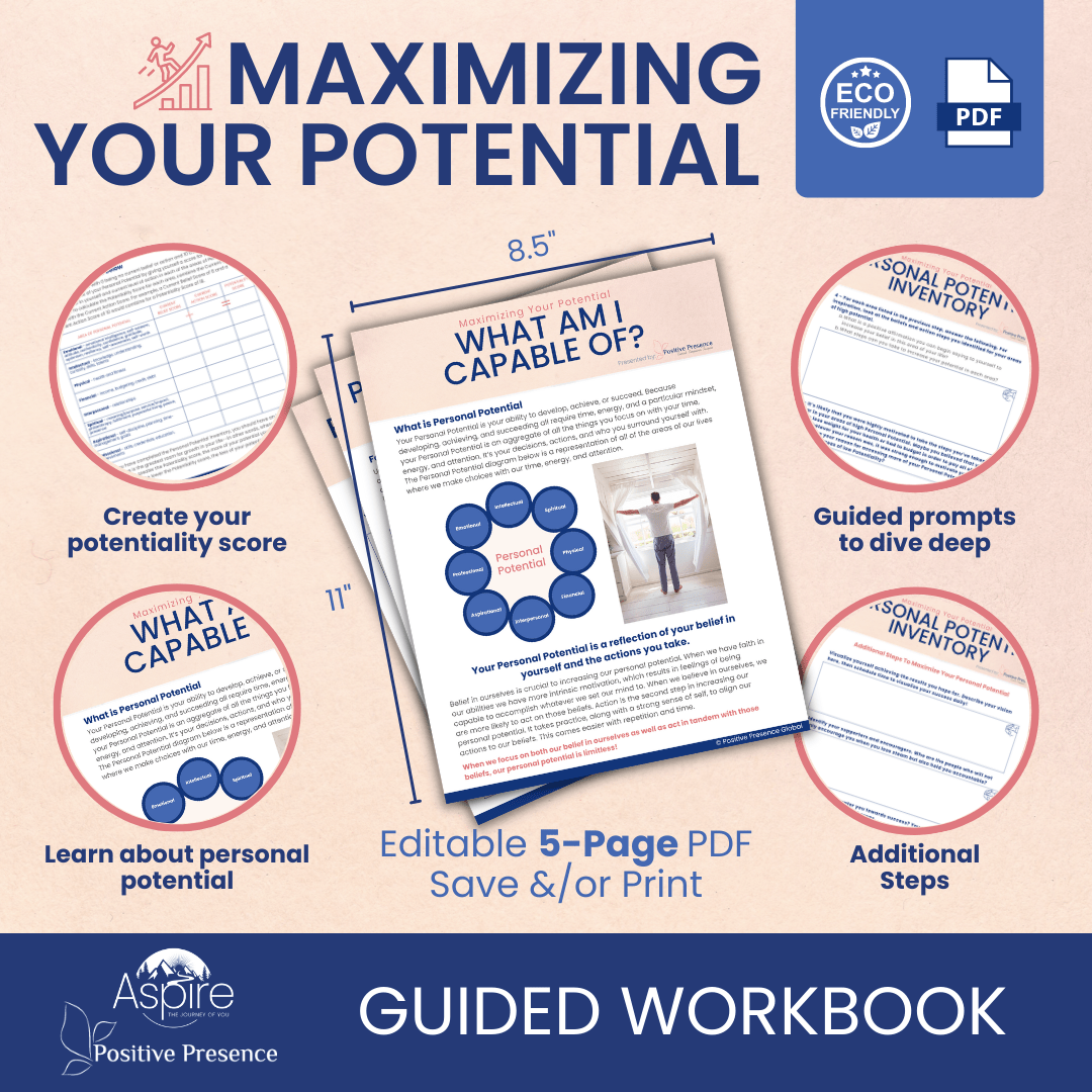 Maximizing Your Potential Workbook Positive Presence Global