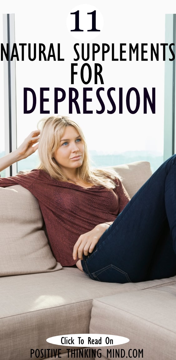 11 Best Natural Supplements For Depression Positive Thinking Mind