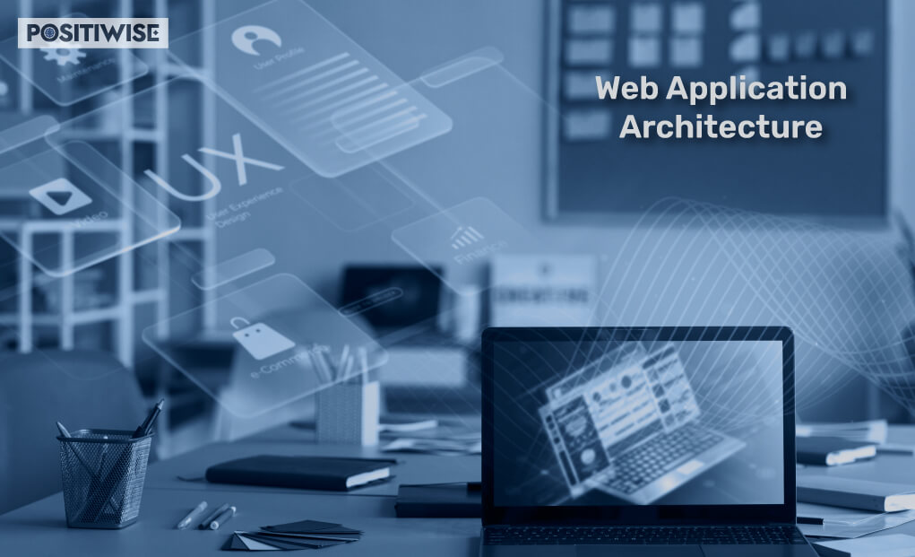  Application Architecture The Latest Guide 2024