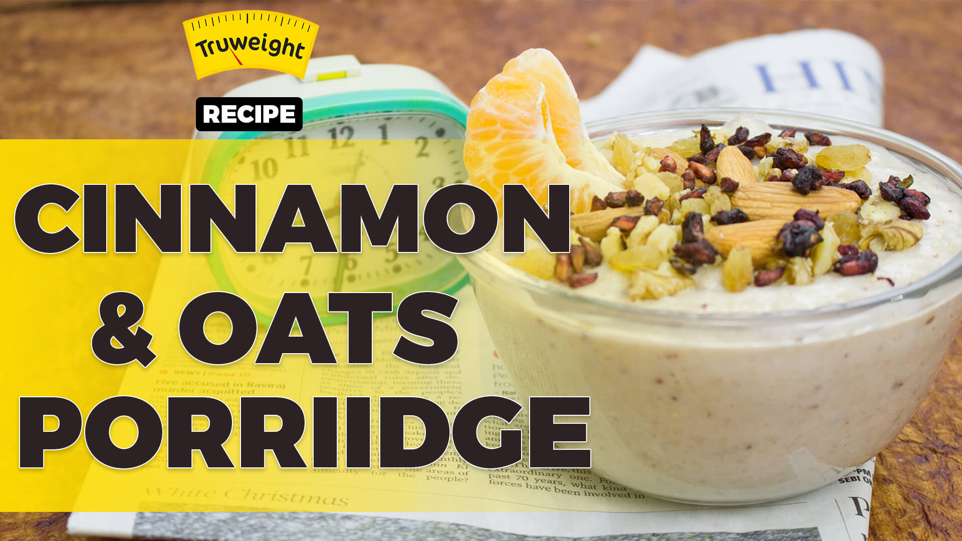 Creamy Cinnamon & Oats Porridge Healthy Recipe by Truweight