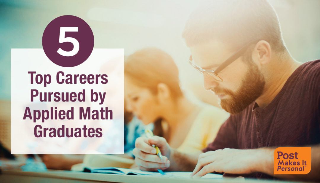 5 Top Careers Pursued by Applied Math Graduates Post