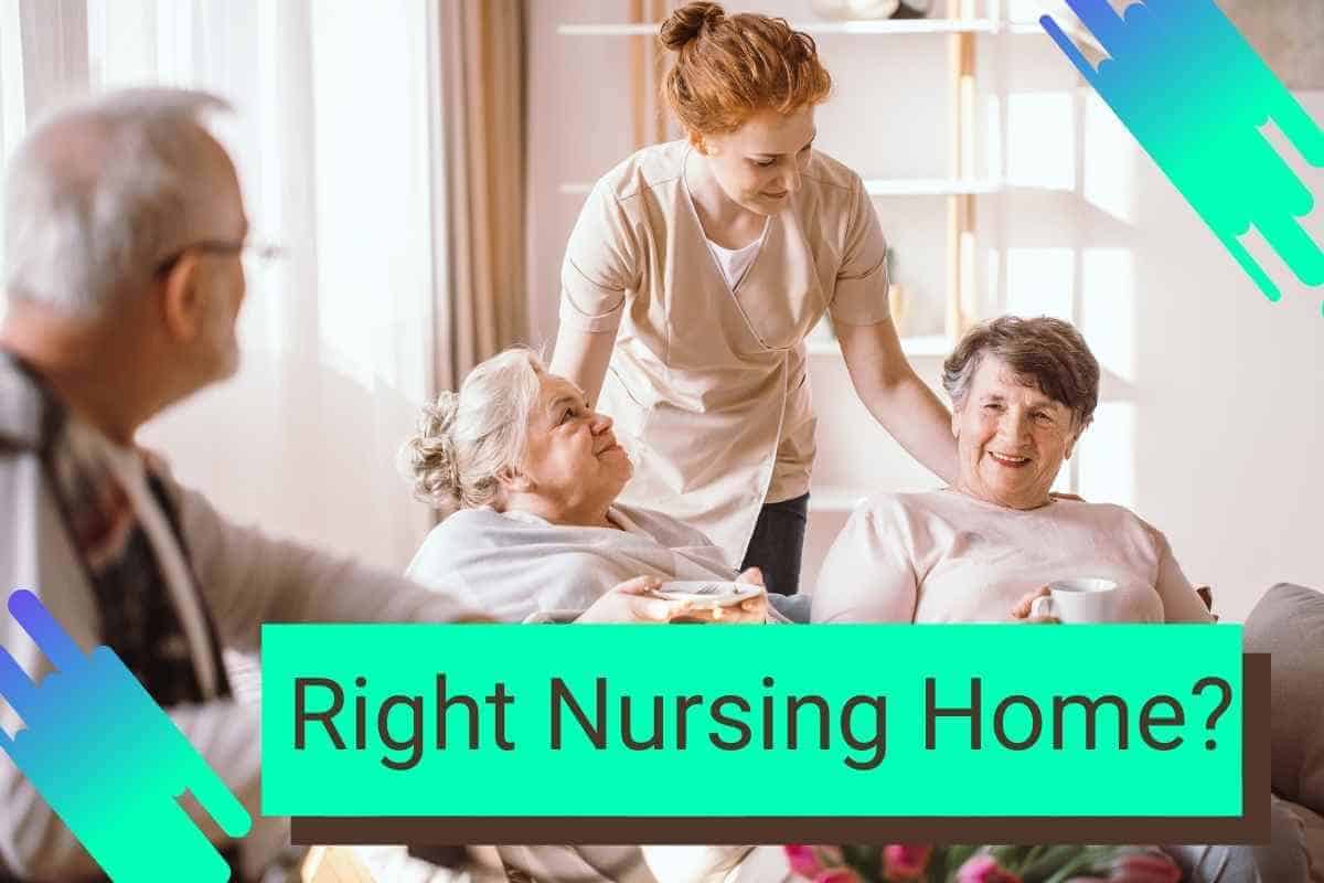 How to Pick the Best Nursing Home? Post Acute Care Life