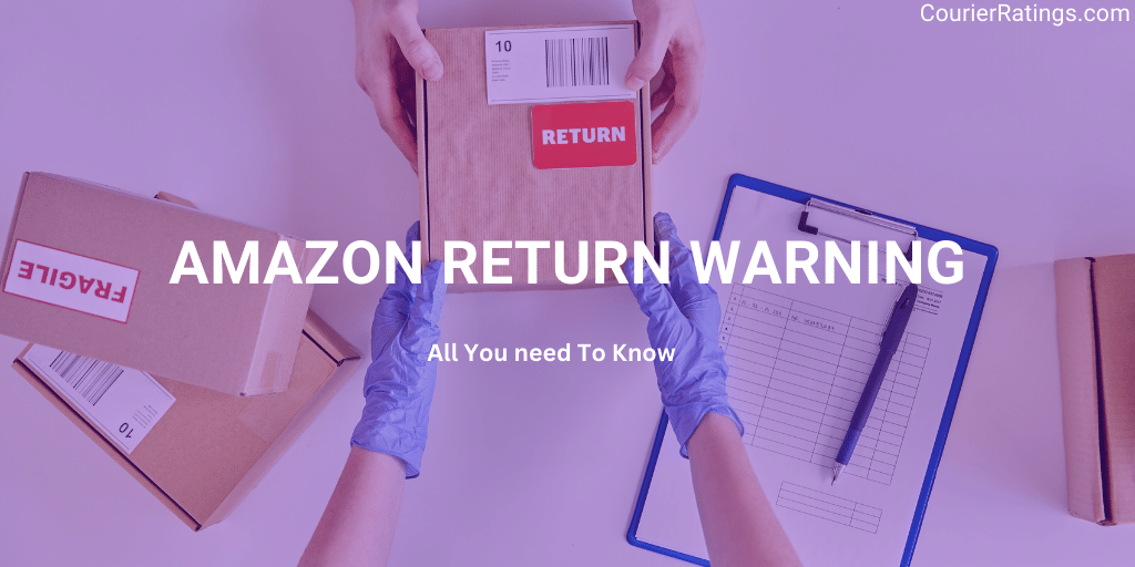 Amazon Return Warning All You Need To Know PostalBoxGenie