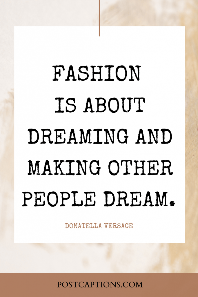 50 Famous Quotes by Fashion Designers