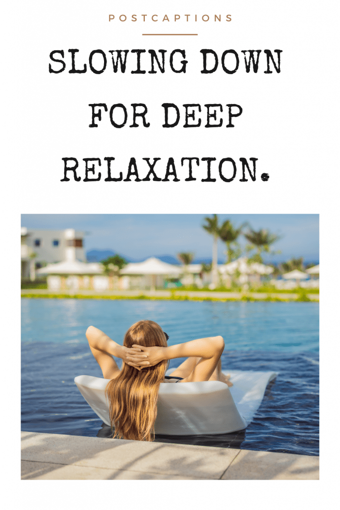 145 Relaxation Captions for Instagram