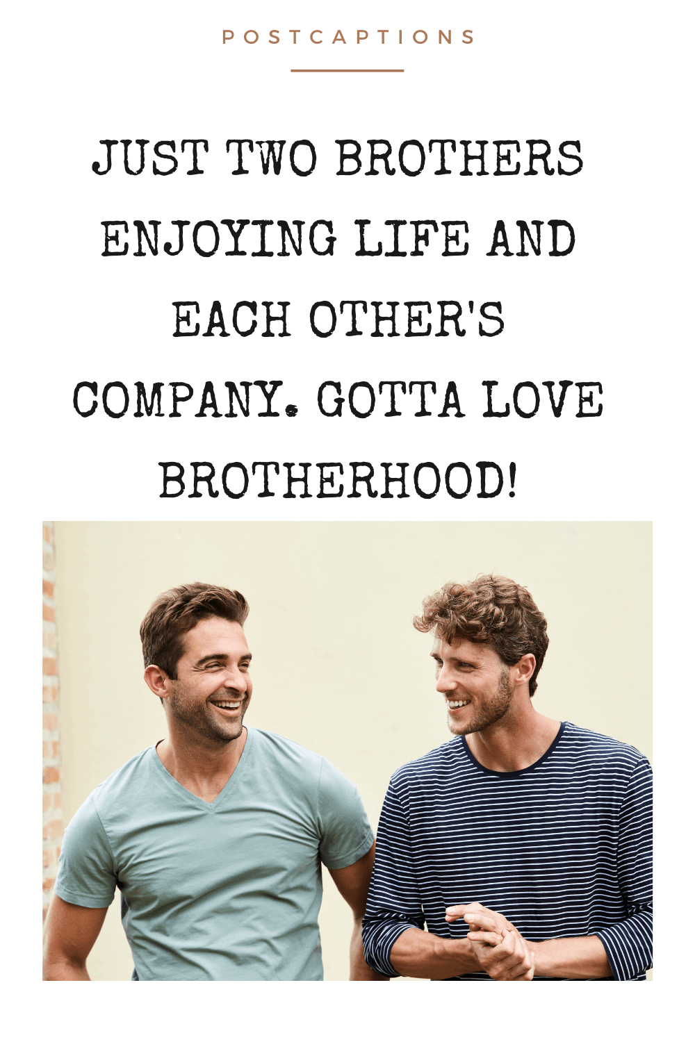 50 Brotherhood Captions for Instagram