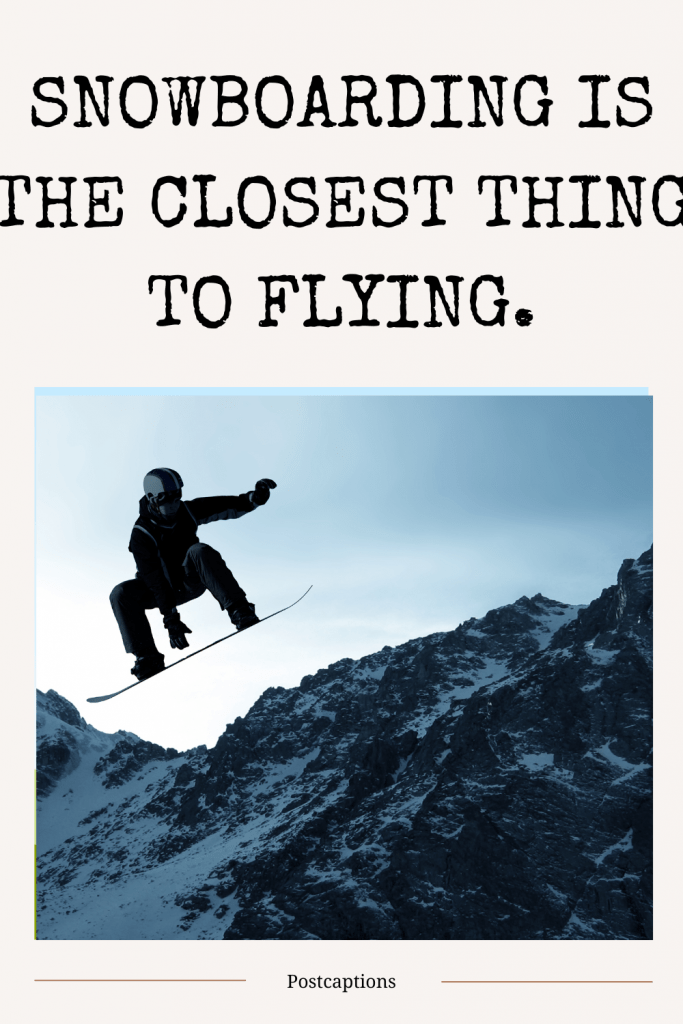 75 Best Snowboarding Captions for Instagram
