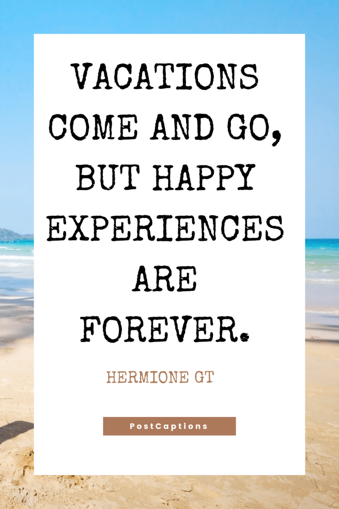 30 End of Vacation Quotes