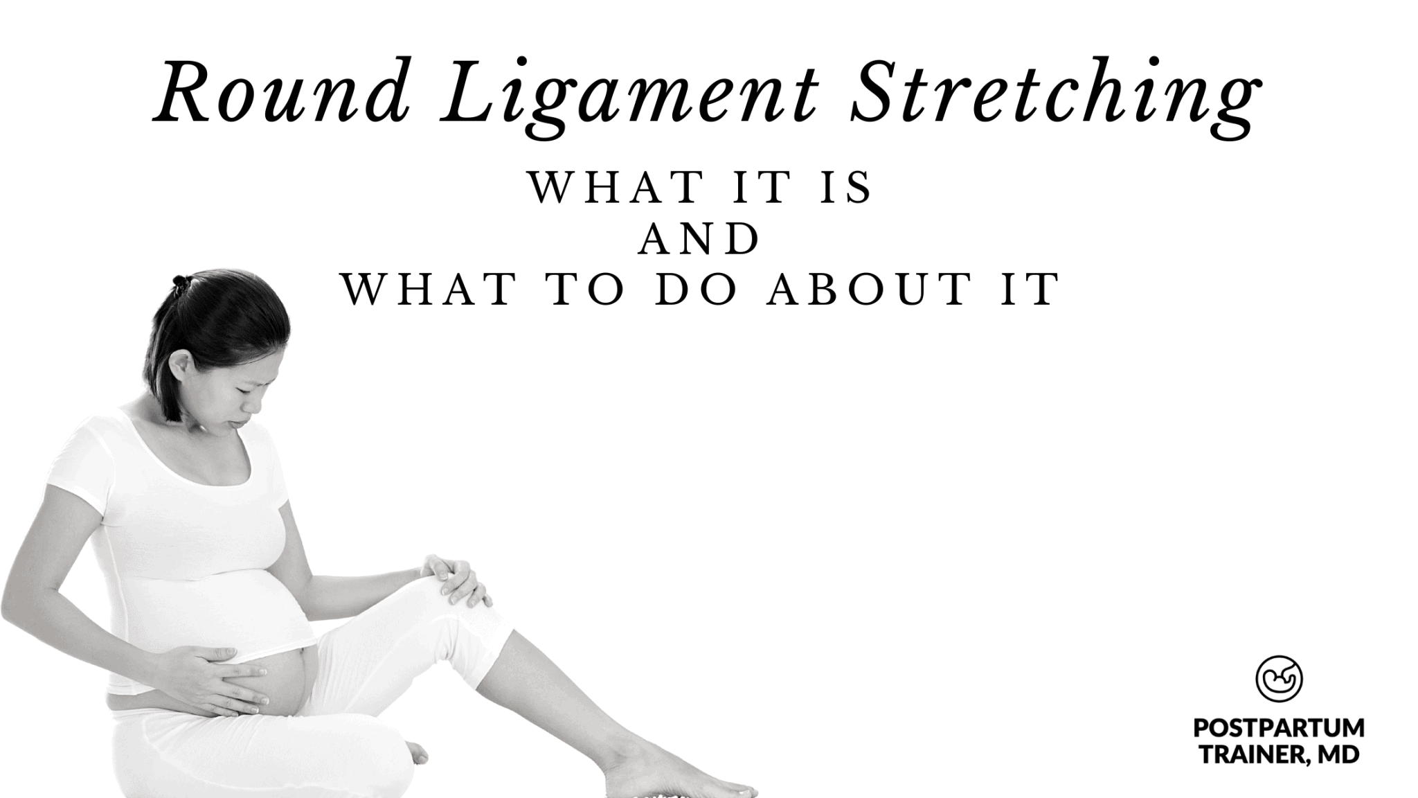Round Ligament Stretching [What to Do When You Have Pain] Postpartum