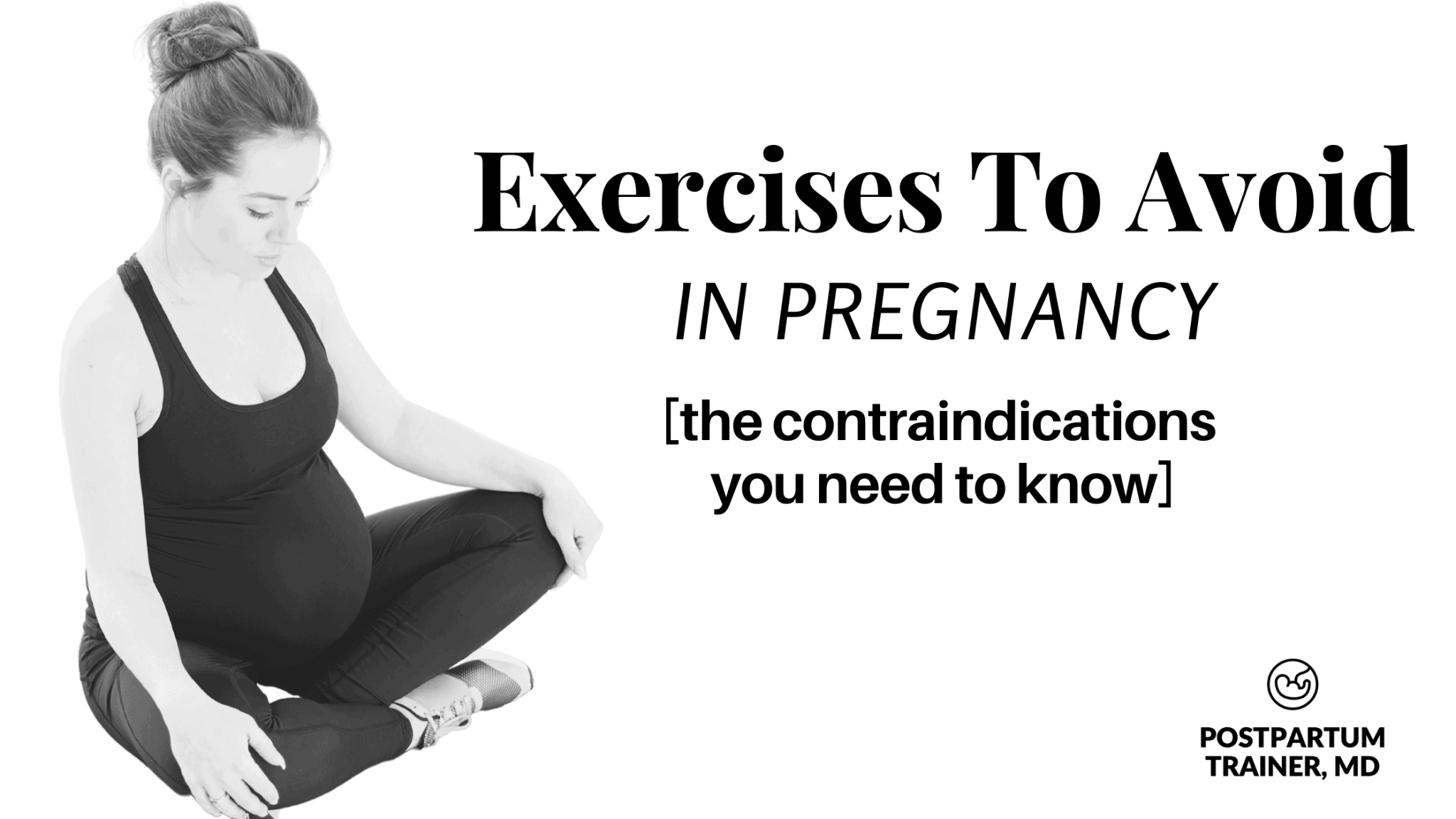 Exercises To Avoid In Pregnancy [Contraindications You Need to Know