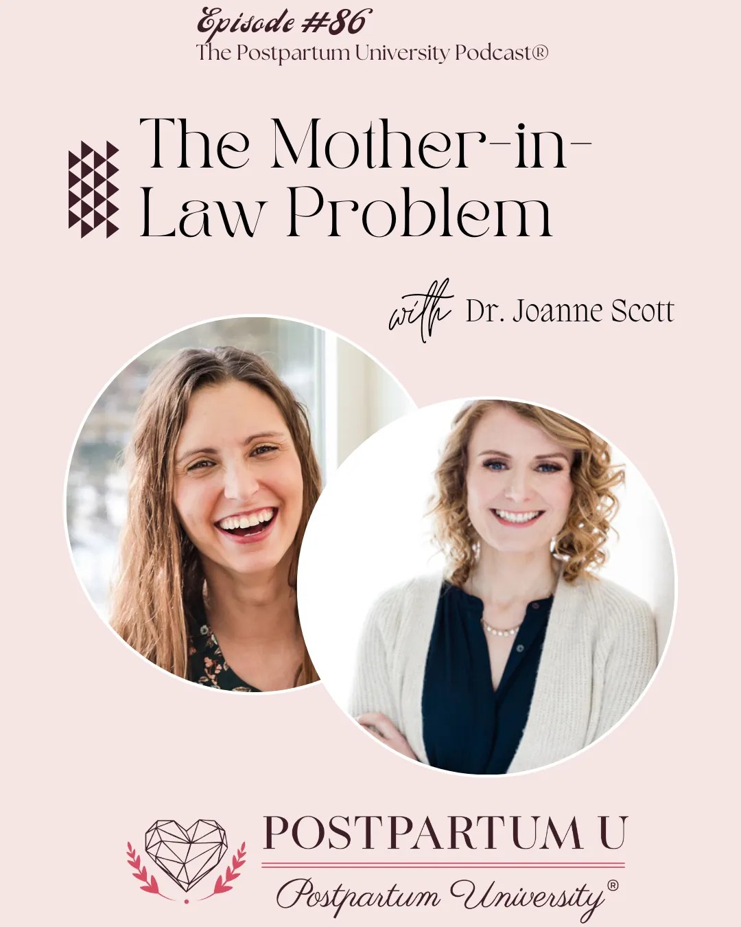 The MotherinLaw Problem with Dr. Joanne Scott EP86