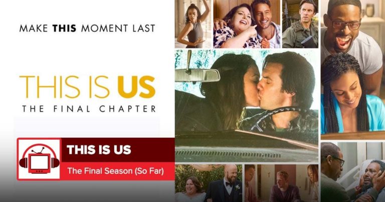 This is Us The Final Season (So Far)