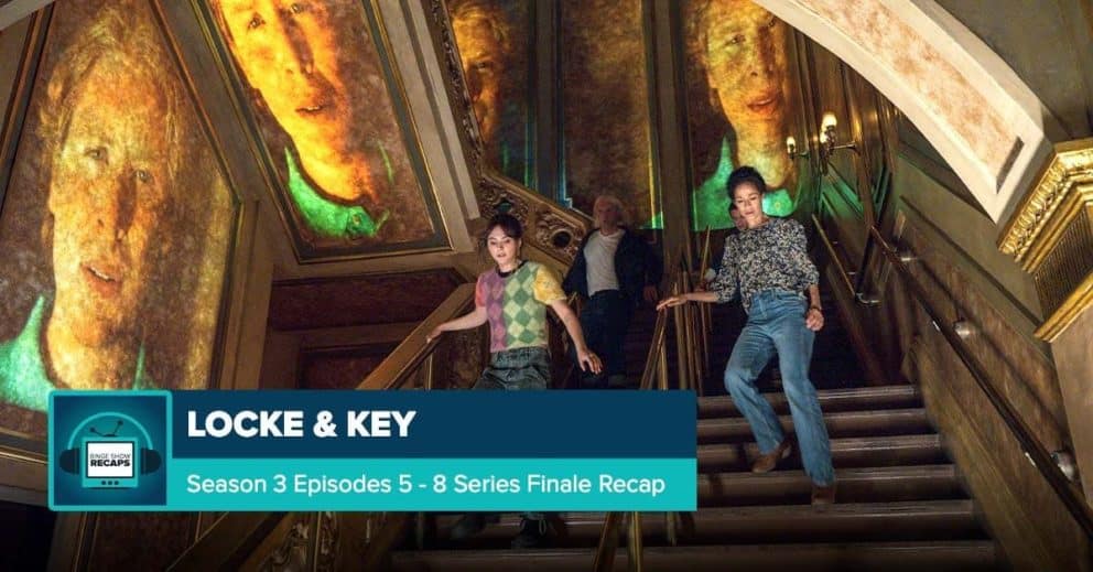Locke & Key Season 3 Episodes 58