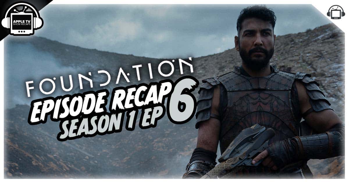 Foundation Season 1 Episode 6 Recap, ‘Death and the Maiden