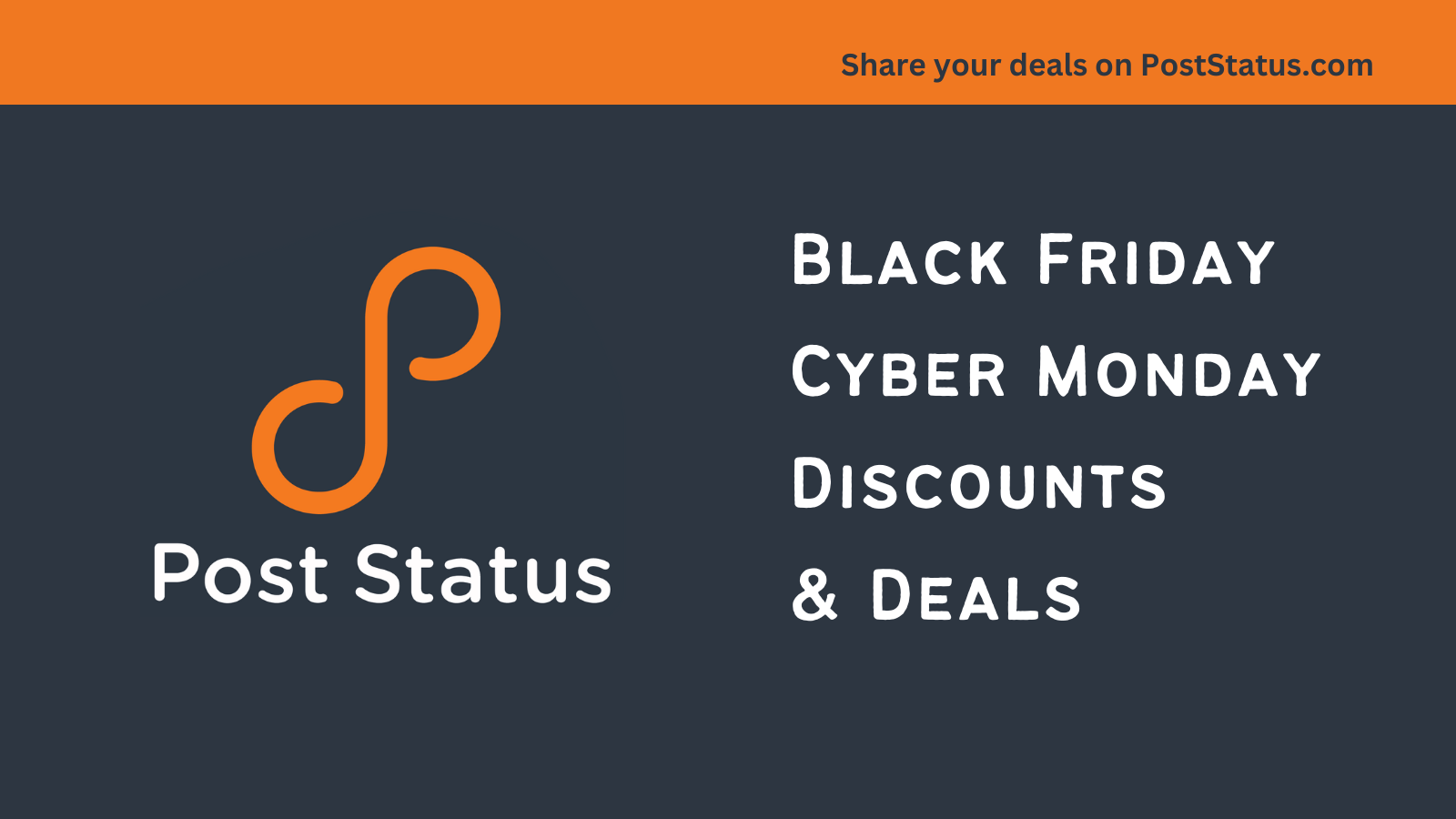 Share Your Black Friday/Cyber Monday Deals • Post Status