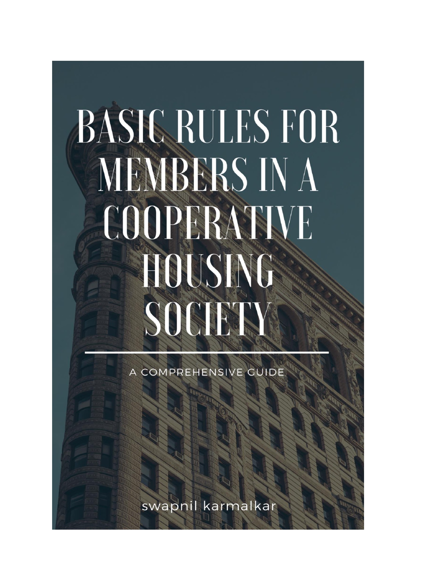 Basic rules for members in a Cooperative housing society (eBook) eBook