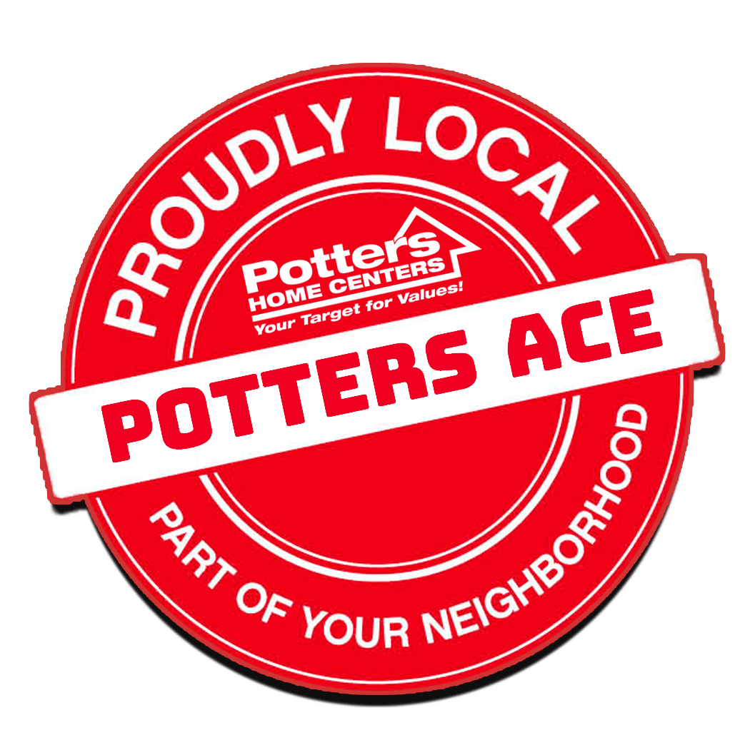 Potters Ace Home Center Your Local Hardware & Building Supply Since 1946