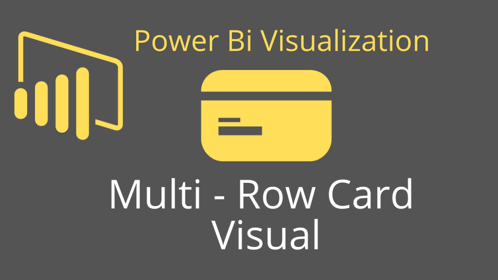Power BI MultiRow Card Visualization Power BI Docs