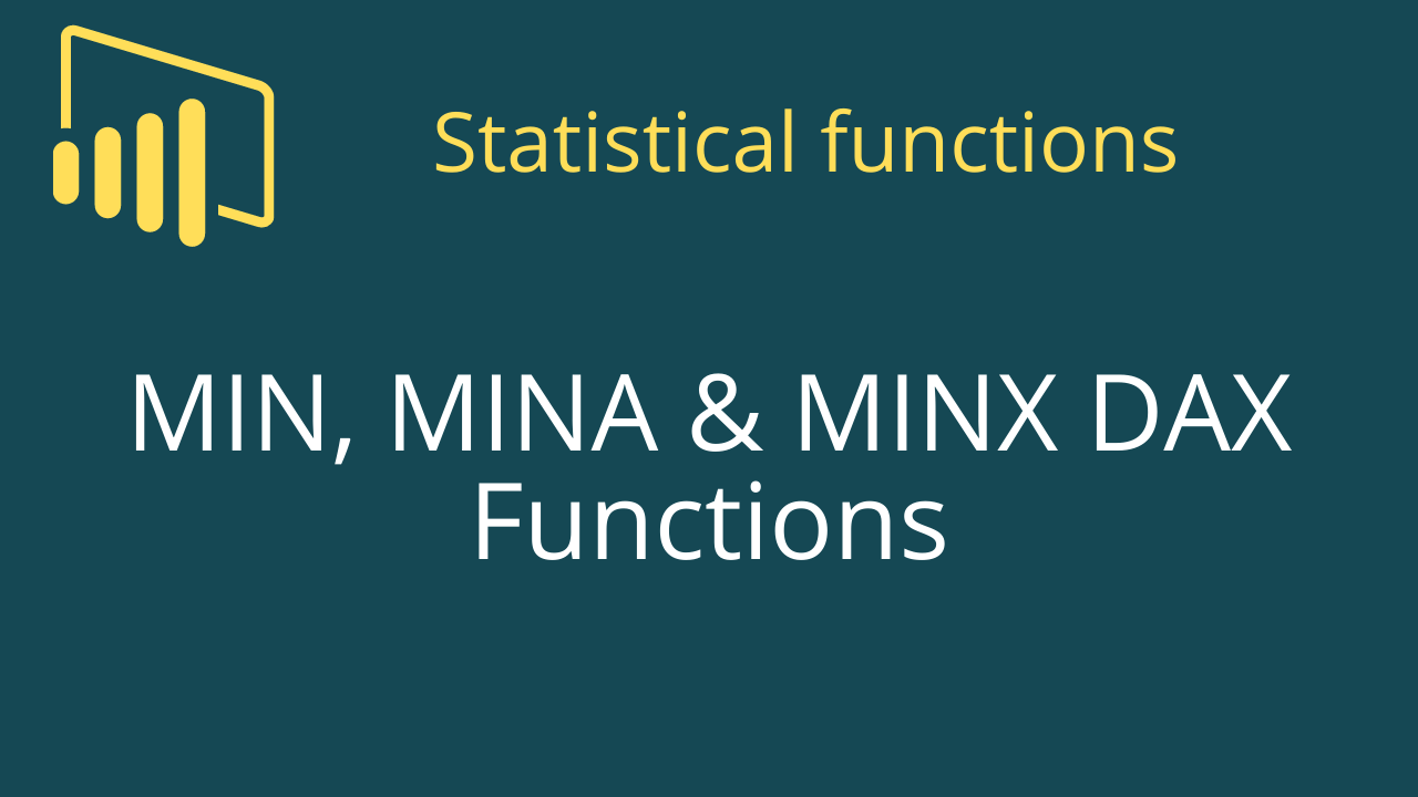 Power BI MIN, MINA & MINX DAX functions Power BI Docs