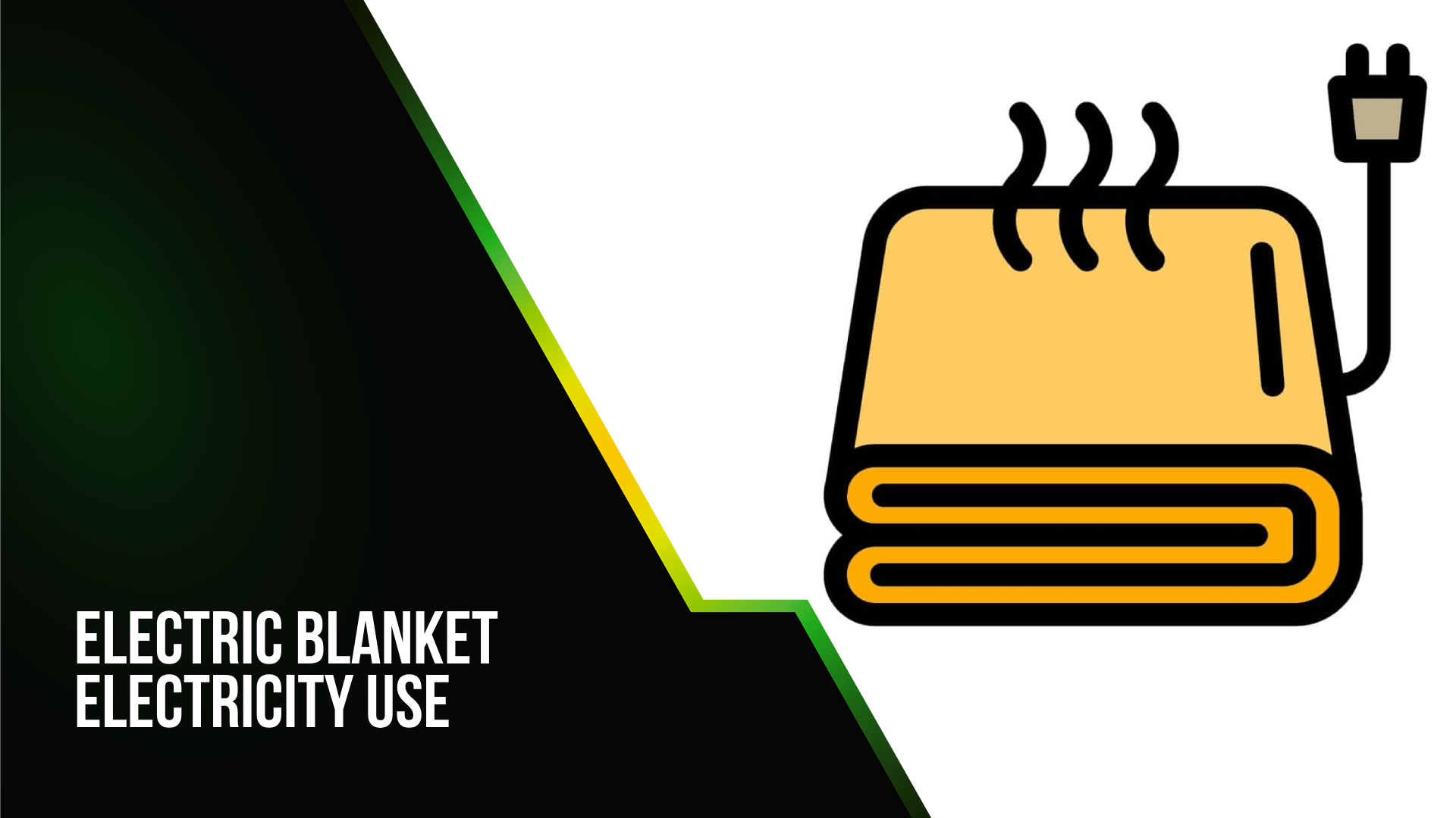 Demystifying Electric Blanket Electricity Use Electrical Use Guide