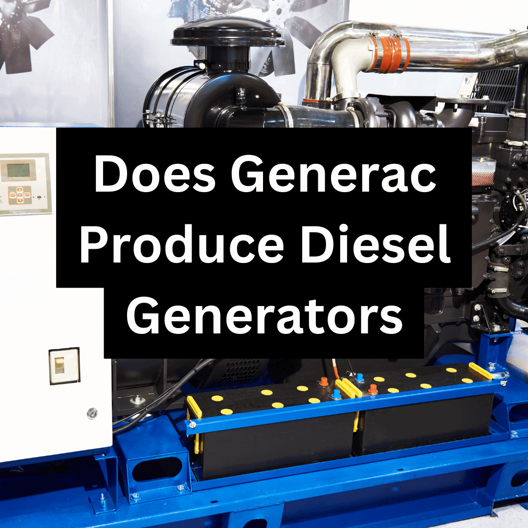 Does Generac Make A Diesel Generators?