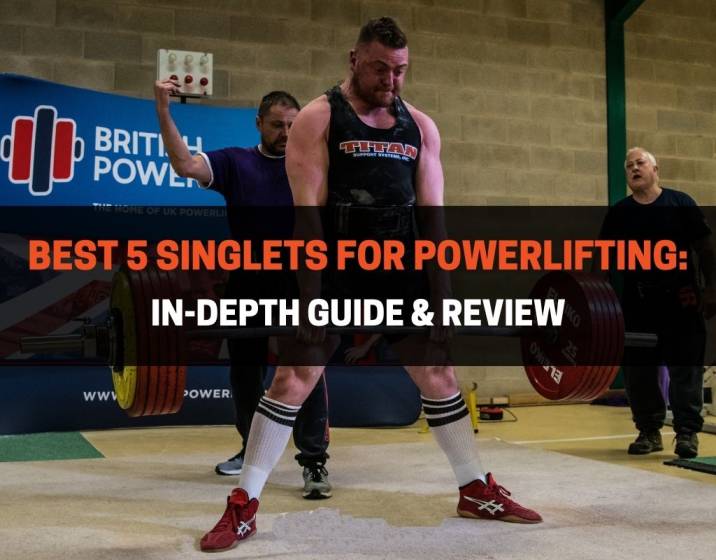 5 Best Singlets for Powerlifting in 2024