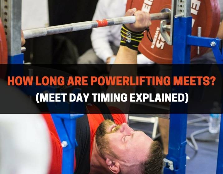 How Long Are Powerlifting Meets? (Meet Day Timing Explained