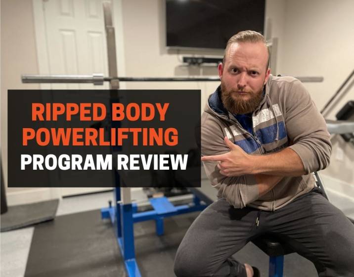 Ripped Body Powerlifting Program Review Does It Work