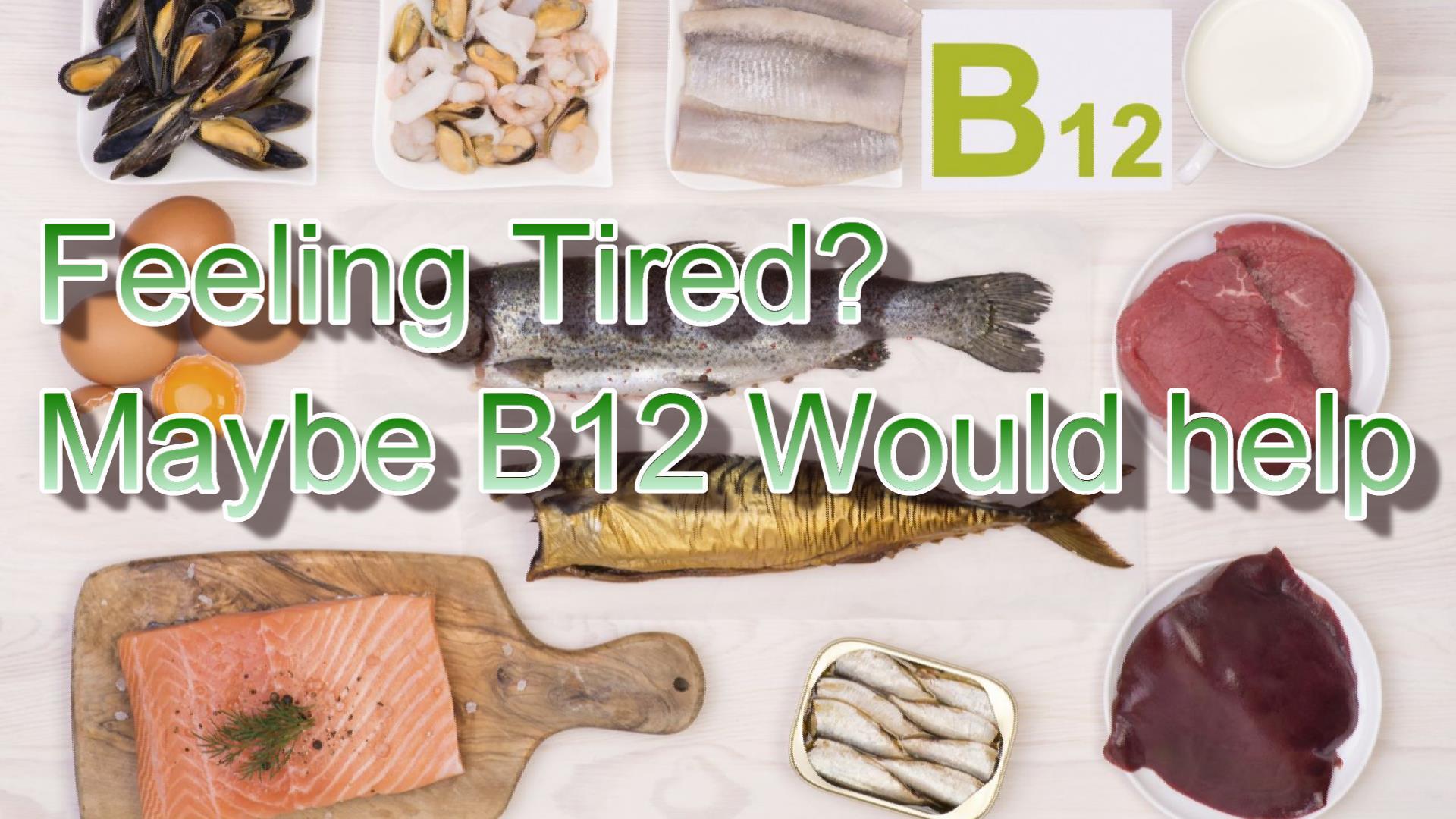 Put Some Energy In Your Life With Vitamin B 12 Essentially YOURS