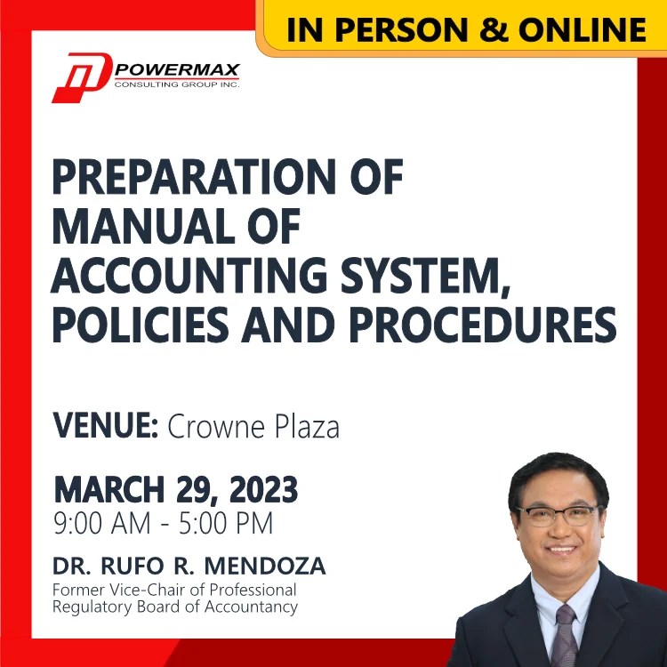 Preparation of Manual of Accounting System Policies and Procedures POWERMAX Consulting Group Inc.
