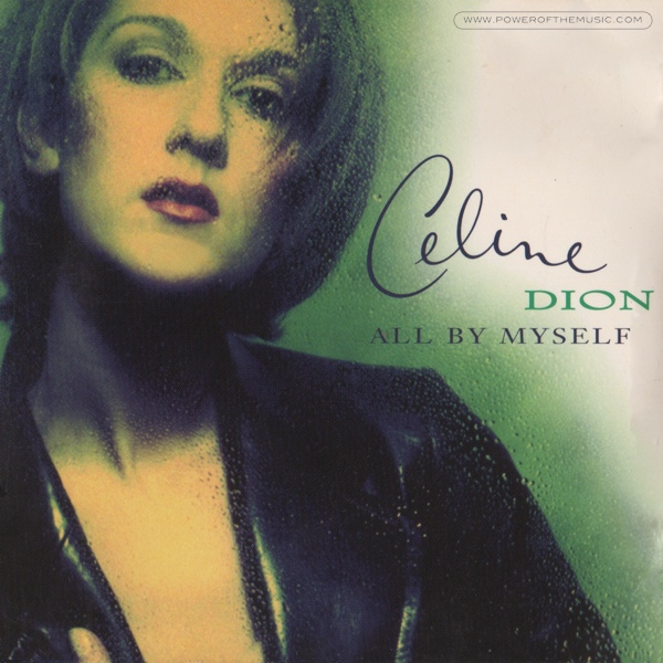 All By Myself / Sola Otra Vez Single Celine Dion The Power of The Music