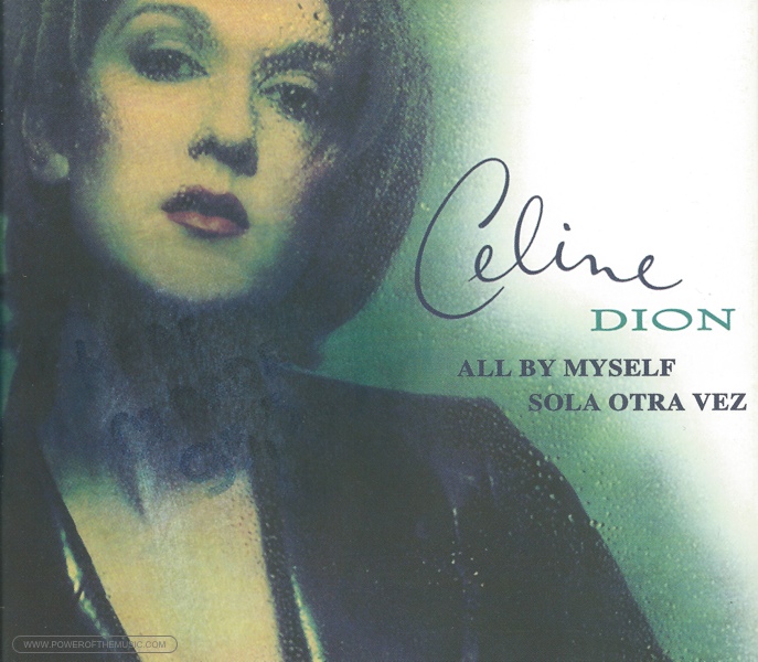 All By Myself / Sola Otra Vez Single Celine Dion The Power of The Music