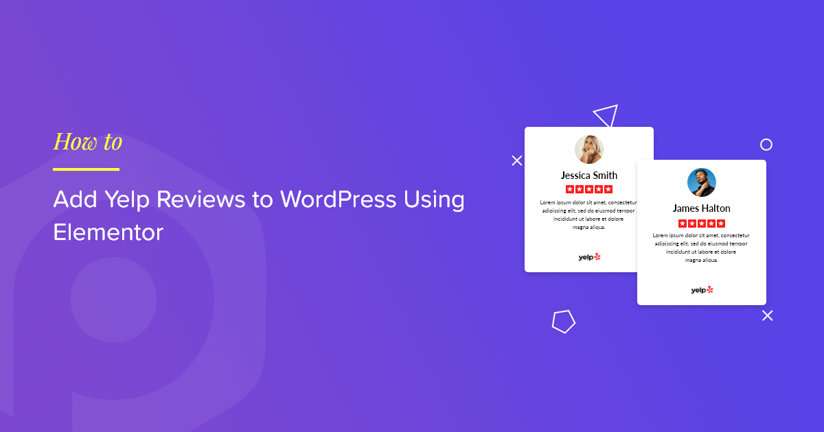 How to Add Yelp Reviews to WordPress Using Elementor?