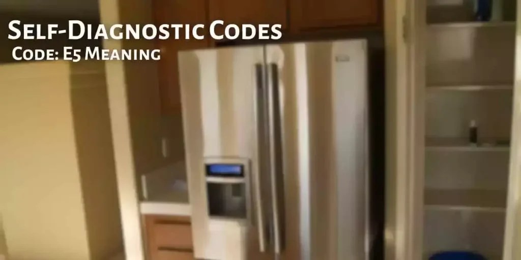 GE Refrigerator SelfDiagnostic Codes Decode And Solve
