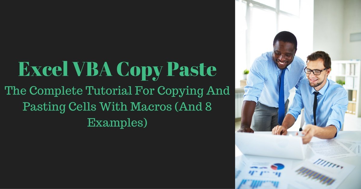 Excel VBA Copy Paste The Complete Tutorial And 8 Examples