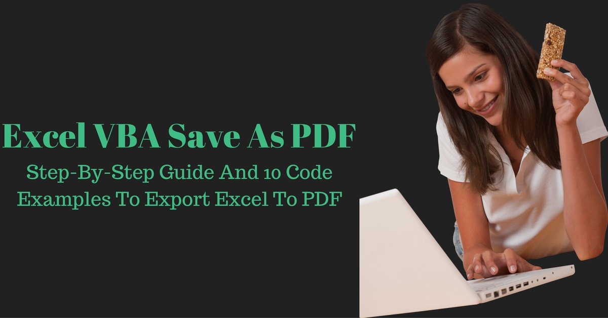 Excel VBA Save As PDF StepByStep Guide And 10 Examples