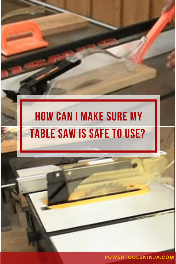 Table Saw Safety Procedures, Accessories and More