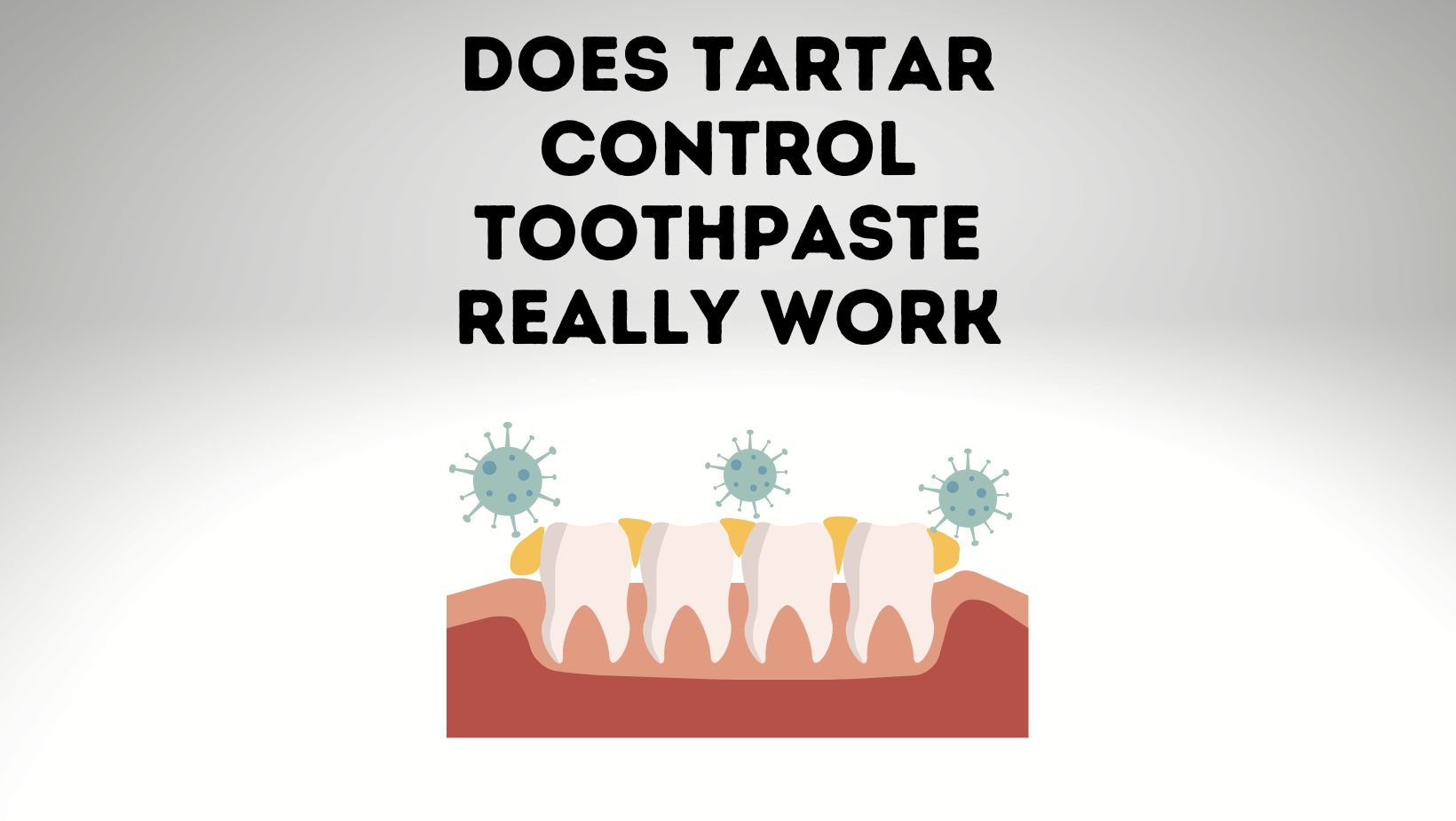 Tartar Control ToothpasteDoes It Really Work? Power Tooth Paste