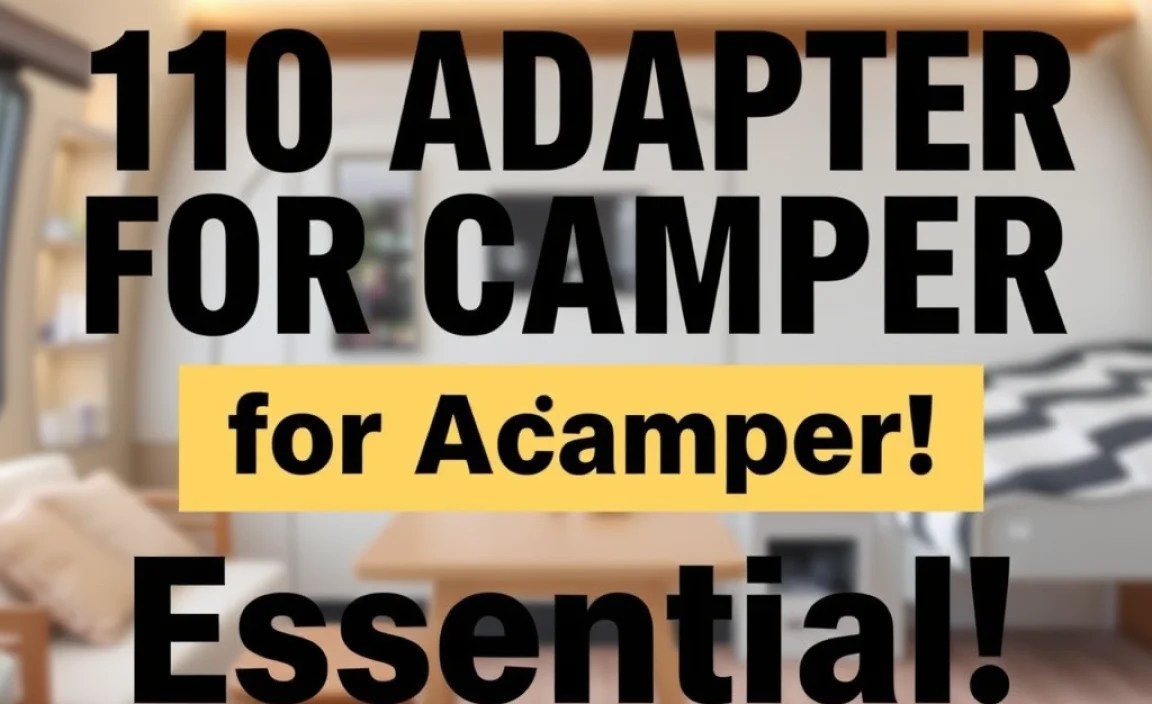 110 Adapter for Camper: Essential!