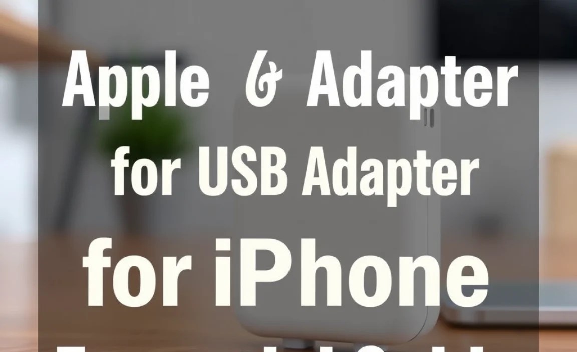 Apple USB Adapter for iPhone: Essential Guide