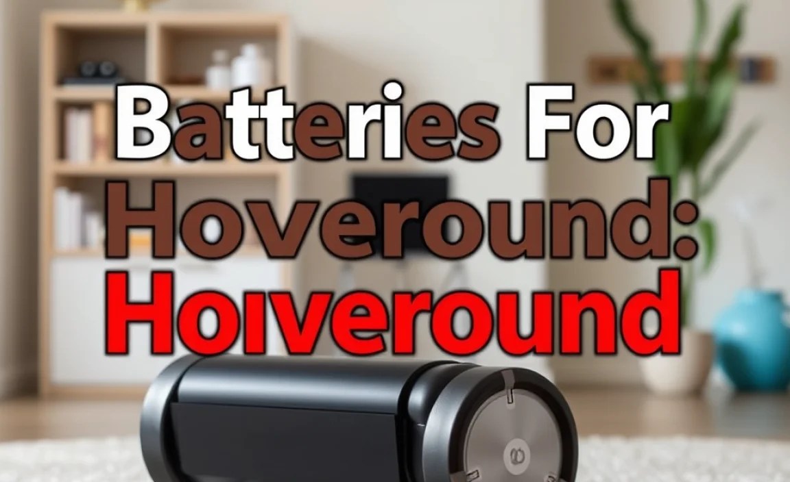 Batteries For Hoveround: Essential Power