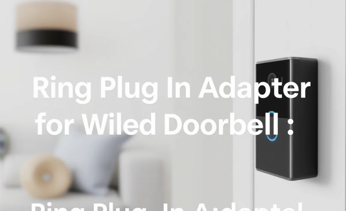 Choosing the Right Ring Plug-In Adapter