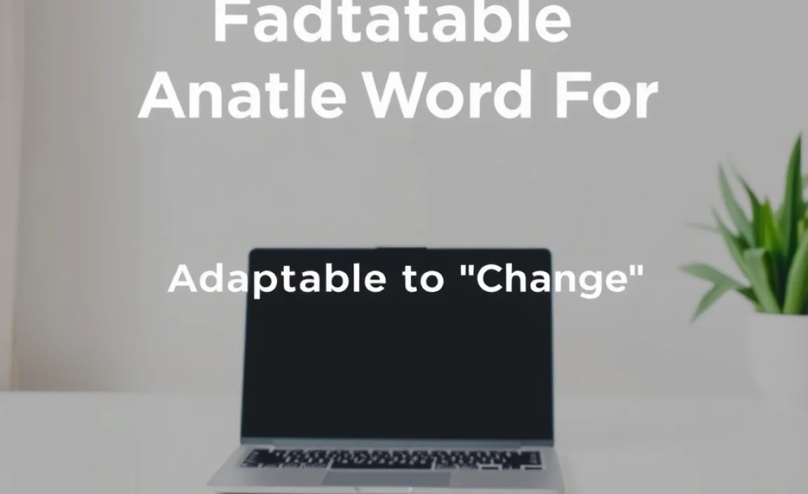 Table: Comparing Synonyms for “Adaptable”