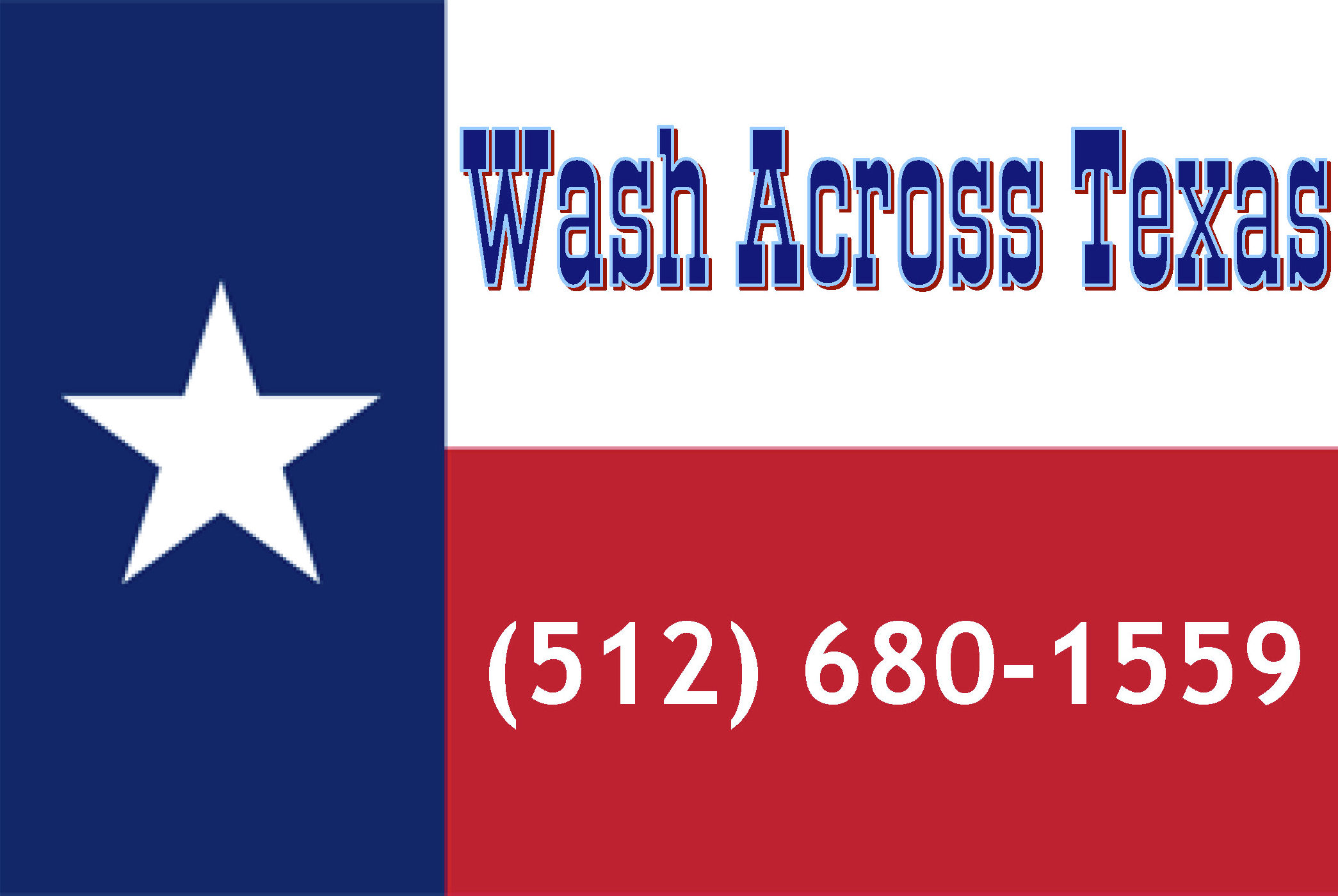 Wash Across Texas! Fast, Affordable, Professional, Power Washing!