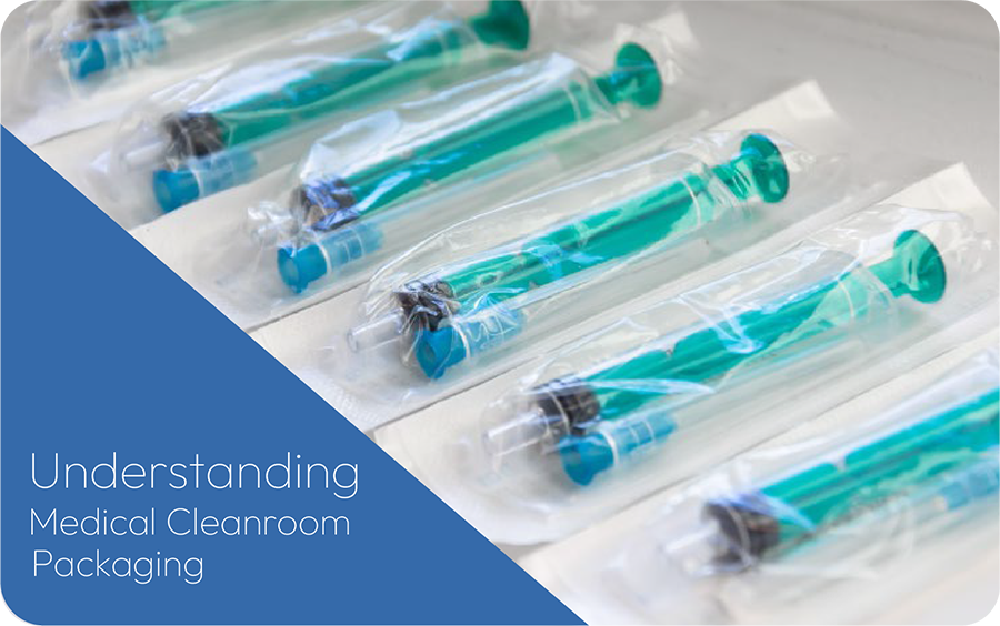 Understanding Medical Cleanroom Packaging Flexible Packaging