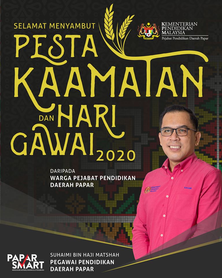 Selamat Menyambut Pesta Kaamatan dan Hari Gawai PAPAR SMART