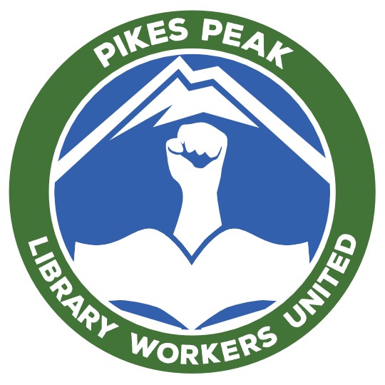 Pikes Peak Library Workers United Safety, Staffing Sustainability